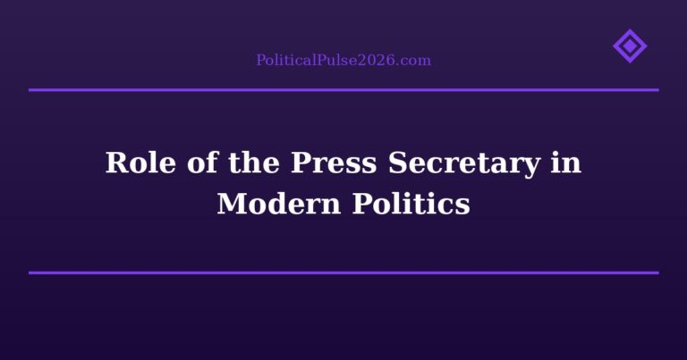 Role of the Press Secretary in Modern Politics