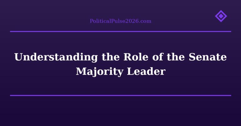 Understanding the Role of the Senate Majority Leader